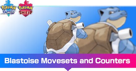 Blastoise - Moveset & Best Build for Ranked Battle | Pokemon Sword and Shield｜Game8