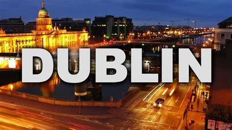 Dublin, the Capital City of Ireland - YouTube