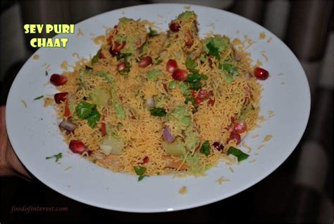 Sev Puri Chaat | Sev Puri | Chaat Recipes – Food Of Interest