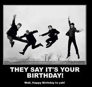 Today's Your Birthday By The Beatles - Birthday Wishes