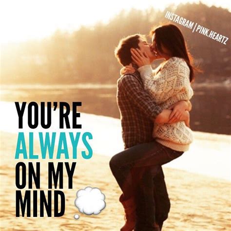 You're Always On My Mind Pictures, Photos, and Images for Facebook ...