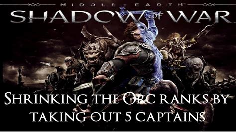 Middle-Earth: Shadow of War Review - Taking out the Orc Captains - Shadow of War YouTube - YouTube