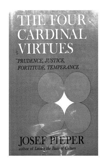 The Four Cardinal Virtues Prudence Justice Fortitude Temperance : Josef ...