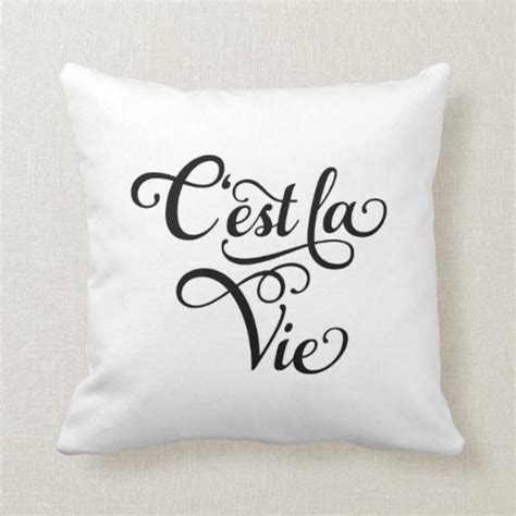 Pillow with C'est la Vie, French word art, text | Zazzle