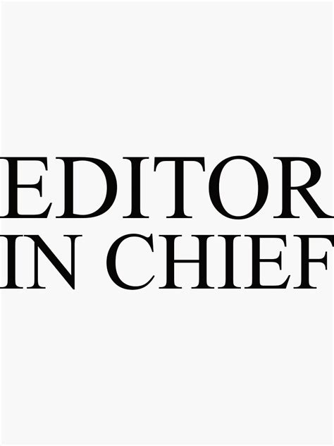 "Editor In Chief News Managing Editor Funny Magazine Editor" Sticker for Sale by waleshop ...