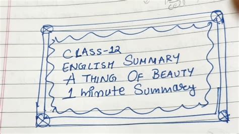 A THING OF BEAUTY summary in 1 MINUTE for ENGLISH CLASS - 12 - YouTube