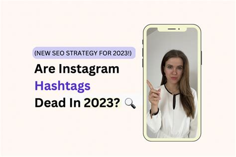 Are Instagram Hashtags Dead In 2023? (NEW SEO Strategy for 2023 ...