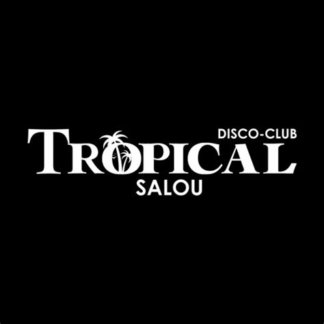 TROPICAL SALOU - Nightlife Association