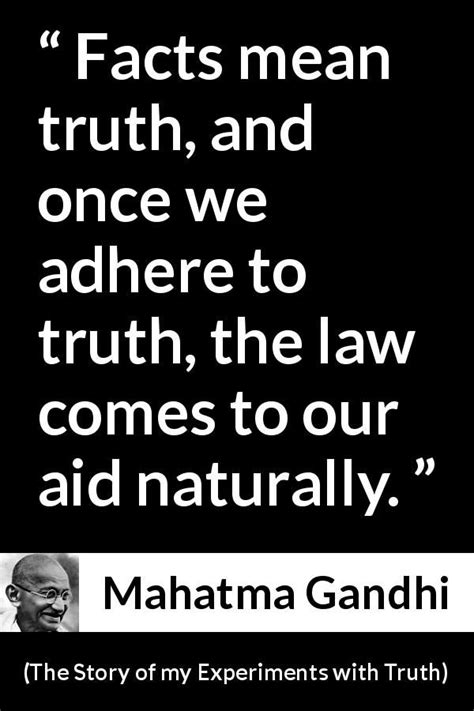 Mahatma Gandhi quote about truth from The Story of my Experiments with Truth