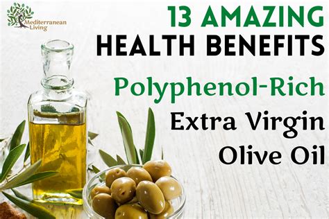 13 Amazing Health Benefits of Polyphenol-Rich Olive Oil