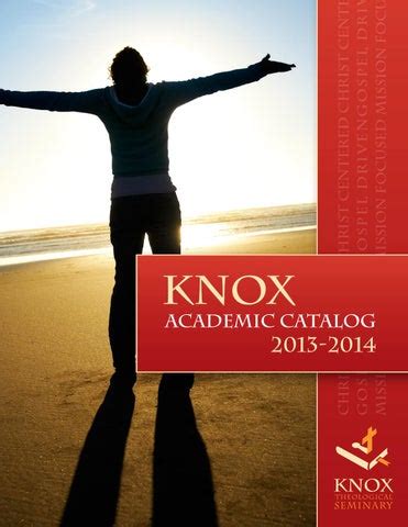 Knox Theological Seminary Academic Catalog 2013-2014 by Knox ...