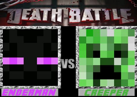 DEATH BATTLE MINECRAFT: Enderman vs Creeper by EnderMan-Answers on ...