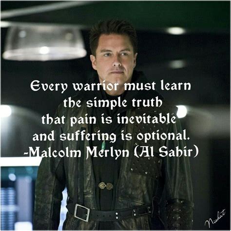 Malcolm Merlyn(Al Sahir) | Amazing inspirational quotes, Arrow quote ...