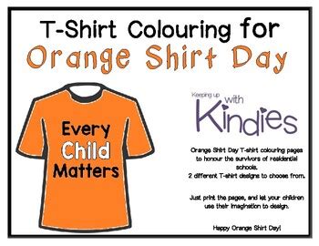 Orange Shirt Day T-Shirt Colouring Pages - FREEBIE by Keeping Up With Kindies