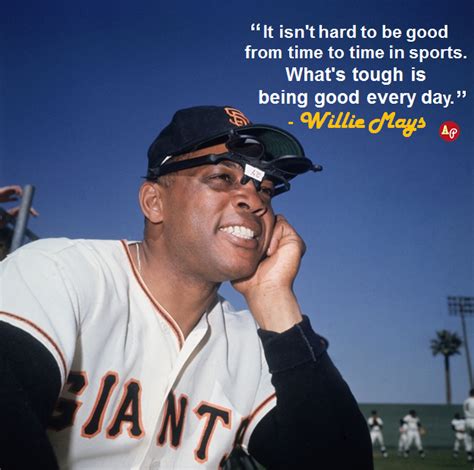 Pin by Rosalie Juanes on Sports Quotes | Willie mays, Best baseball ...