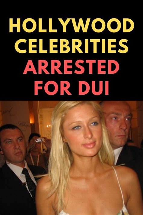 33 hollywood celebrities arrested for dui – Artofit