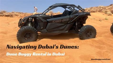 Navigating Dubai's Dunes: Dune Buggy Rental in Dubai