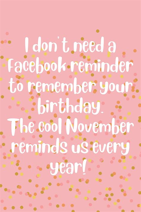 37 November Birthday Quotes + Wishes - Darling Quote