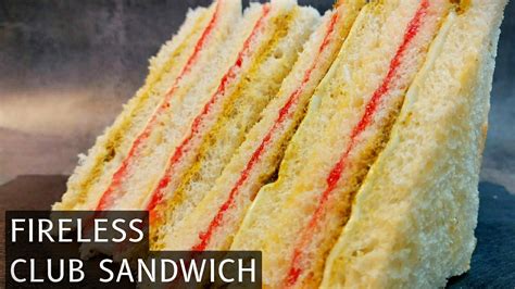 Fireless / No cooking sandwich | Veg Club Sandwich | Fireless Cooking Competition Recipes - YouTube