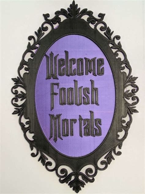 Welcome Foolish Mortals Sign #3DThursday #3DPrinting