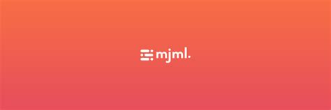 MJML : une solution pour faciliter la création de newsletters ...