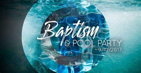 ELX Baptism/Pool Party | Grace Chapel