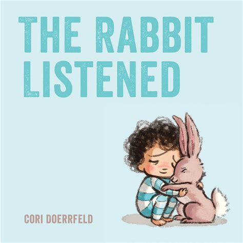 The Rabbit Listened — Closetful of Books