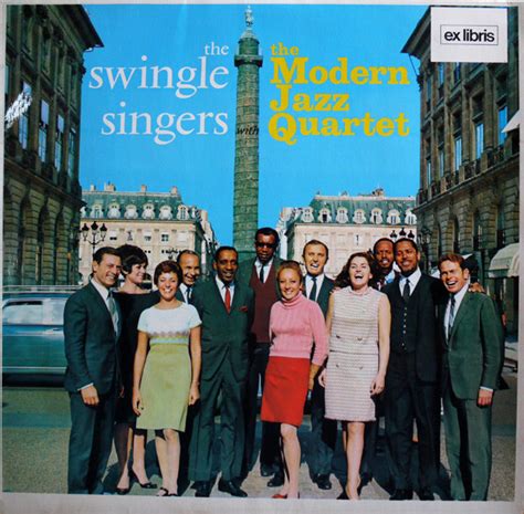 The Swingle Singers With The Modern Jazz Quartet – The Swingle Singers With The Modern Jazz ...