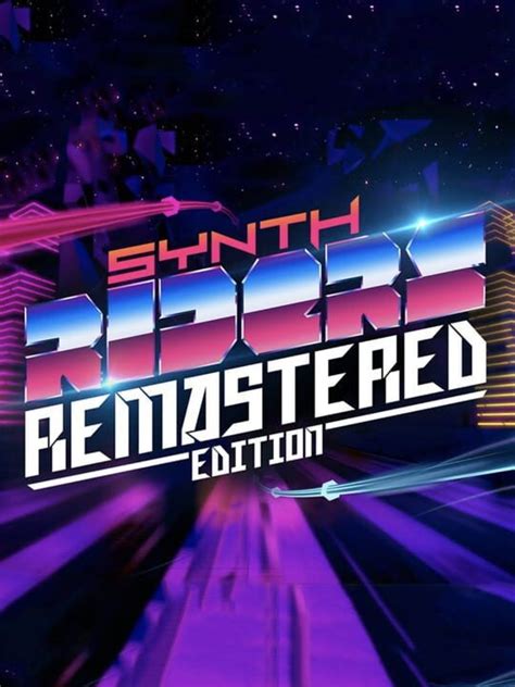 Synth Riders: Remastered Edition | Stash - Games tracker