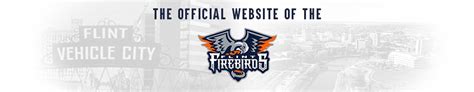 Flint Firebirds – Official site of the Flint Firebirds