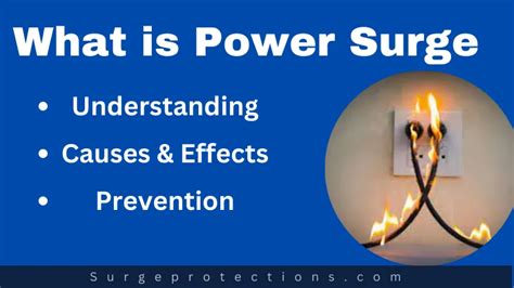 Define Power Surge- Causes Effects and Prevention