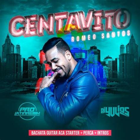 Centavito - Romeo Santos - DJ Yulios - Bachata Guitar Aca Starter+Perca ...