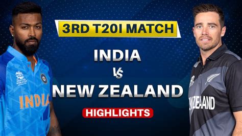 India VS New Zealand 3rD T20 Match Highlights 2022 | IND VS NZ | Final ...