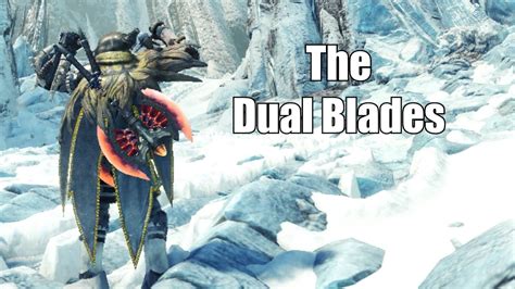 [ MHW ] The Dual Blades - YouTube