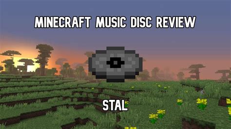 Minecraft Music Disc Review: Stal - YouTube