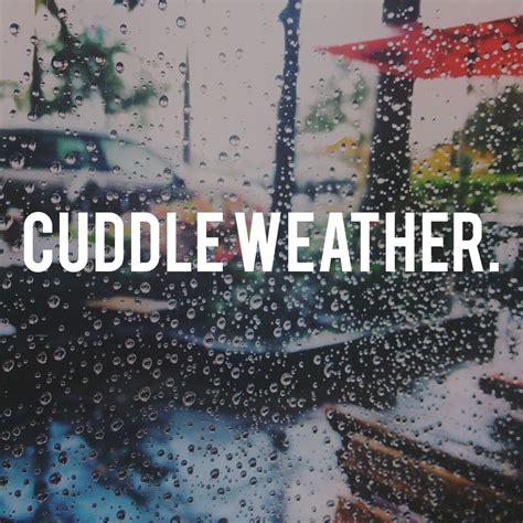 Style Me Elvi | Rainy day quotes, Cuddle weather, Rainy weather quotes