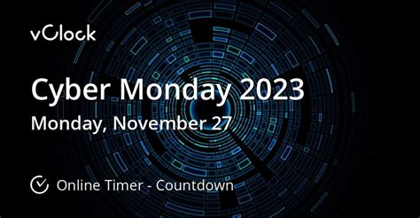 When is Cyber Monday 2023 - Countdown Timer Online - vClock