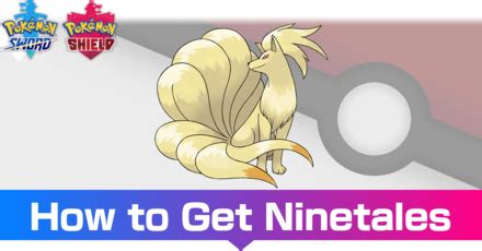 Ninetales - Evolutions, Location, and Learnset | Pokemon Sword and ...