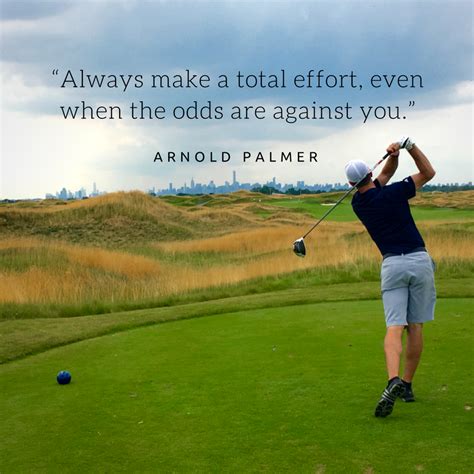 Inspirational Golf Quotes Arnold Palmer - Health Future Quotes