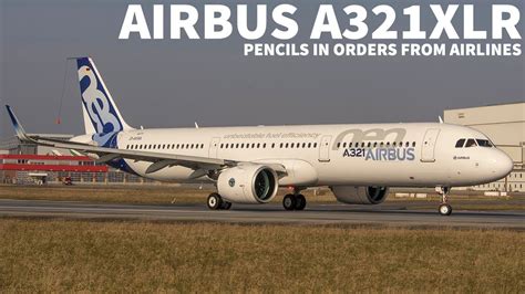 Airbus Signs Draft Orders for A321XLR - YouTube