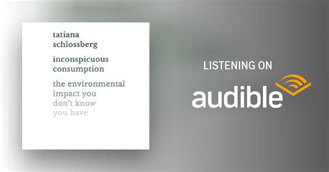 Inconspicuous Consumption by Tatiana Schlossberg - Audiobook - Audible.com.au