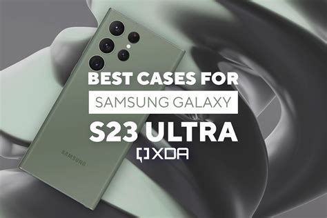 Best Samsung Galaxy S23 Ultra cases: 12 picks that we would buy