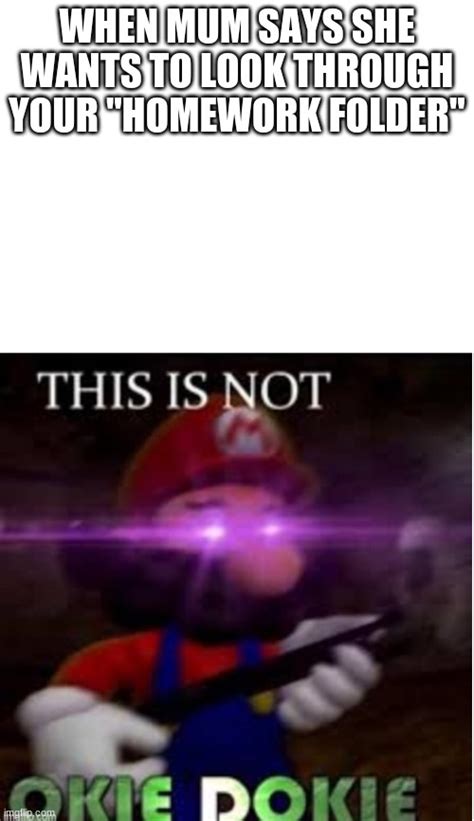 Mario Not Okie Dokie Memes - Imgflip