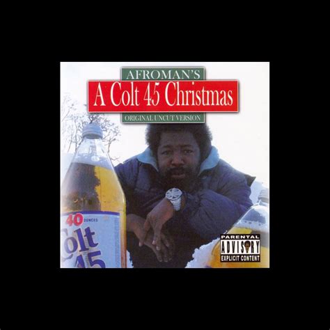 ‎A Colt 45 Christmas – Album par Afroman – Apple Music