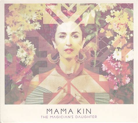 Mama Kin - The Magician's Daughter | Releases | Discogs