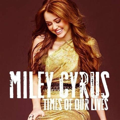 Miley Cyrus The Time Of Our Lives Photoshoot