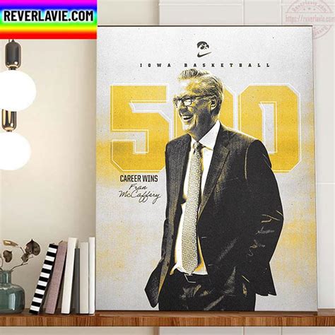 Fran McCaffery 500 Career Wins With Iowa Basketball Home Decor Poster ...