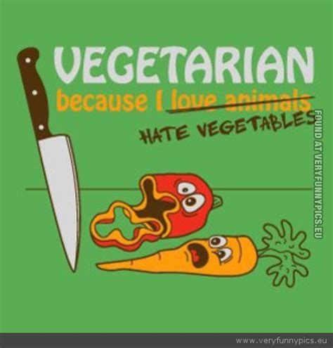 Funny Vegetarian Quotes. QuotesGram