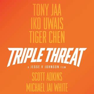 Triple Threat (2019) Cast, Crew, Synopsis and Information