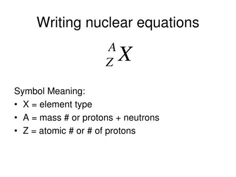 Write a nuclear fission equation - preqery